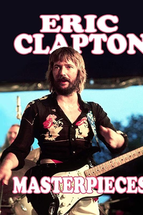 Eric Clapton: Masterpieces