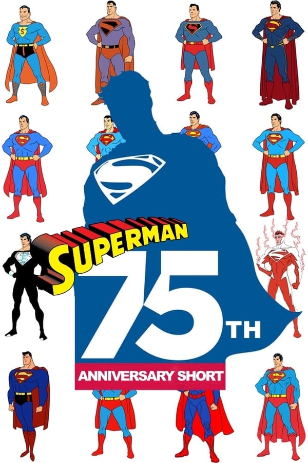 Superman: 75th Anniversary Short