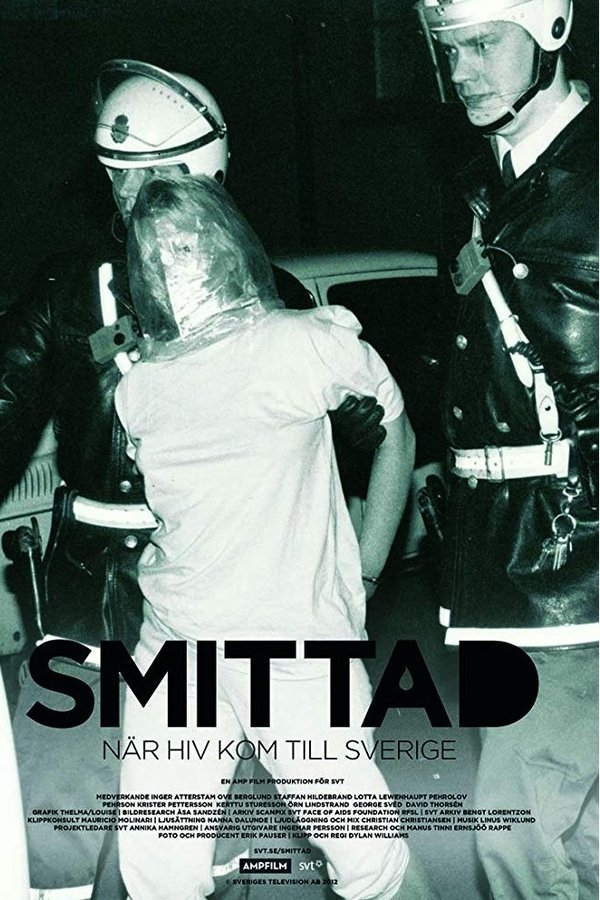 Smittad: När HIV kom till Sverige poster