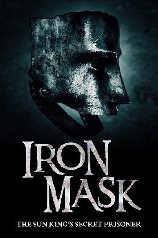Iron Mask: The Sun King’s Secret Prisoner