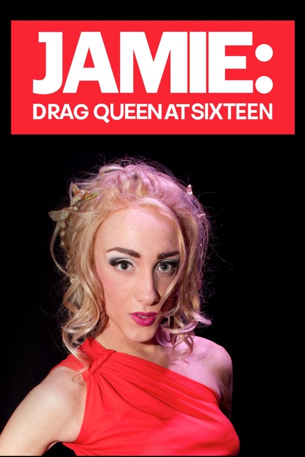 Jamie: Drag Queen at 16 poster