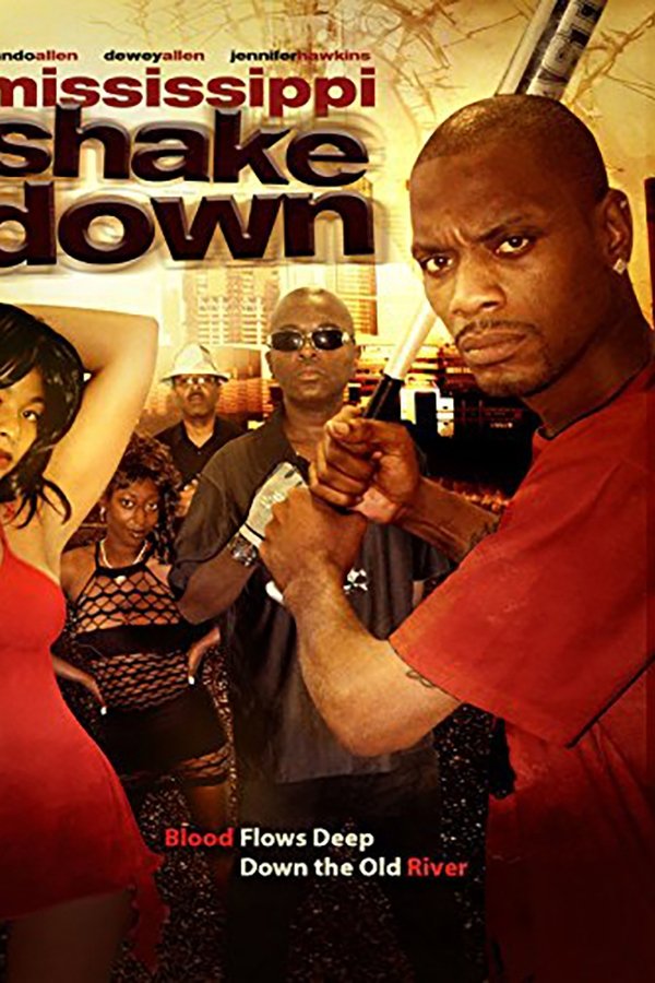 Mississippi Shakedown