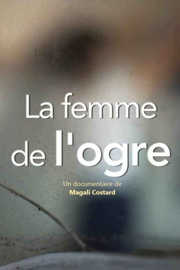 FR - La femme de l'ogre  (2021)