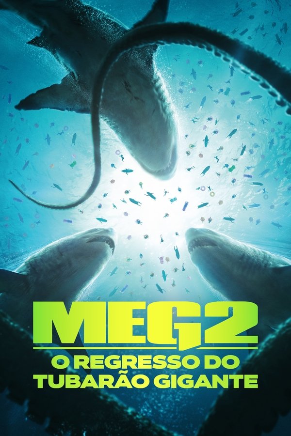 Meg 2: O Regresso do Tubarão Gigante