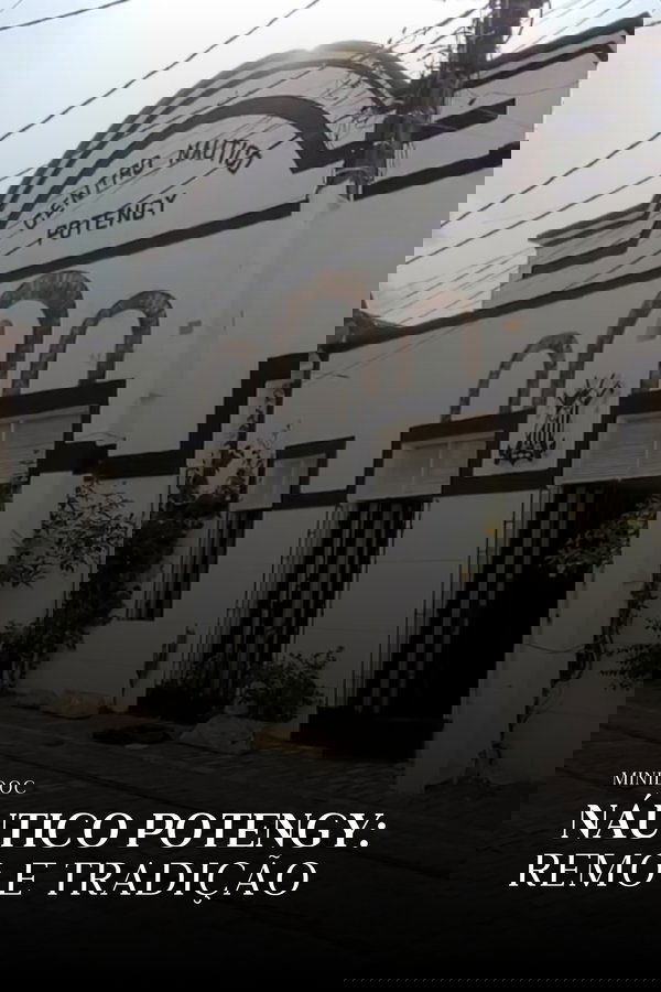 Náutico Potengy: Remo e Tradição