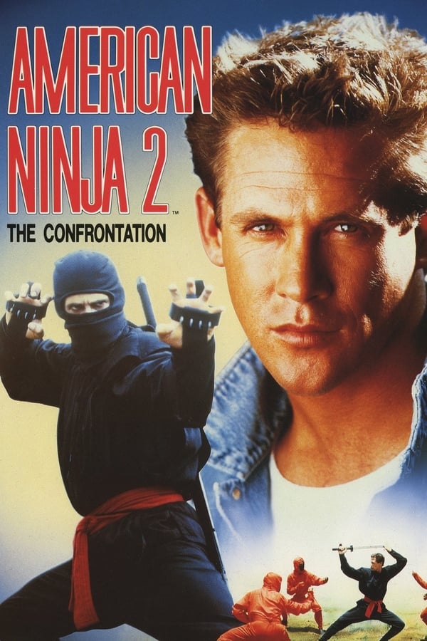 EN| American Ninja 2: The Confrontation 