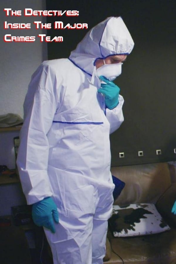The Detectives: Inside the Major Crimes Team The Detectives: Inside the Major Crimes Team