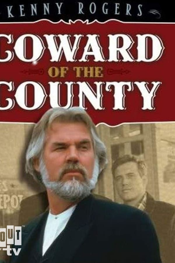 Coward of the County