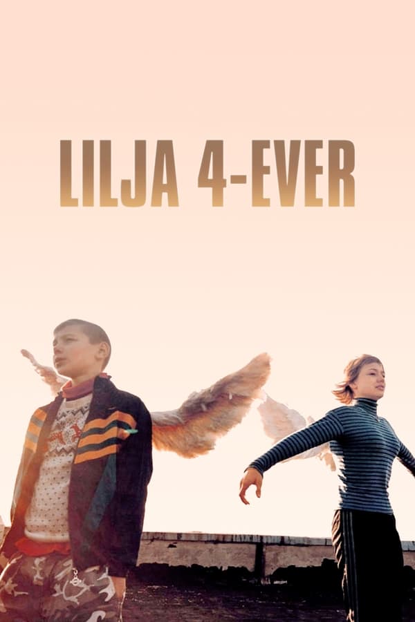 NL - Lilja 4-Ever (2002)