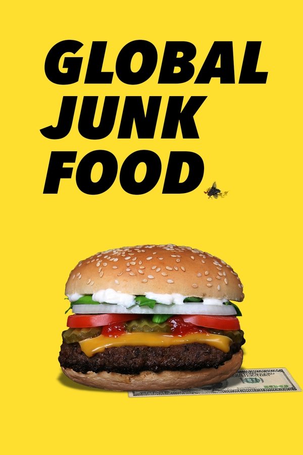 The Global Junk Food Conspiracy poster
