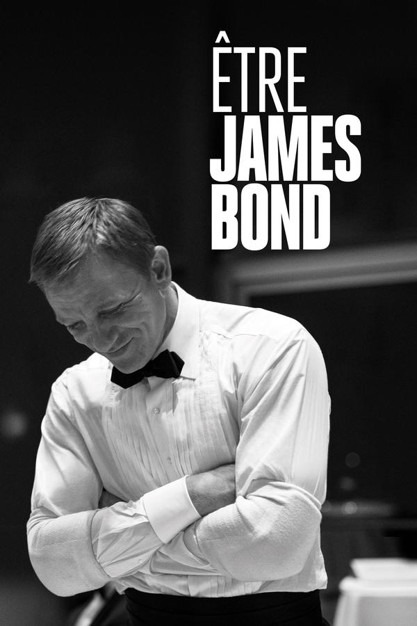 FR - Être James Bond  (2021)