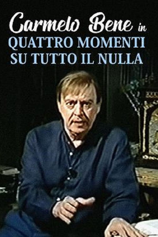 Quattro momenti su tutto il nulla