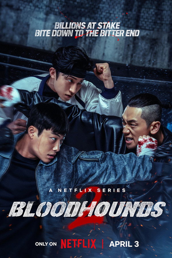 Bloodhounds (2026) Hindi Dubbed English Dual Audio Netflix Original Web series Season 2 All Episodes Movie Poster - CineFreak