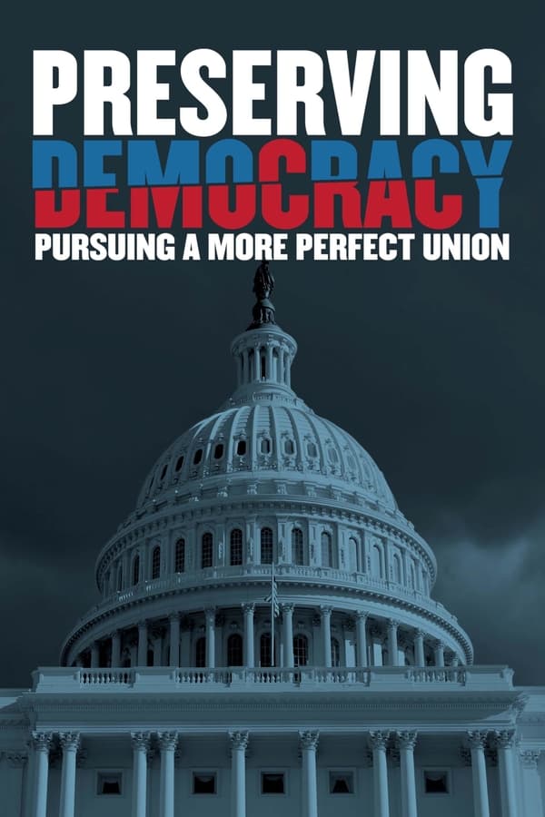 EN - Preserving Democracy: Pursuing A More Perfect Union  (2022)
