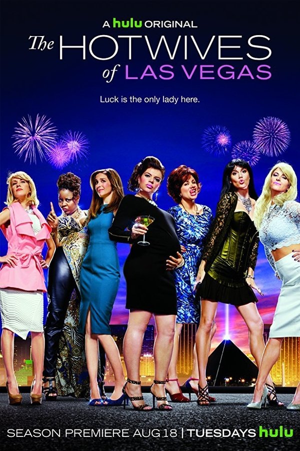 The Hotwives of Las Vegas The Hotwives of Las Vegas
