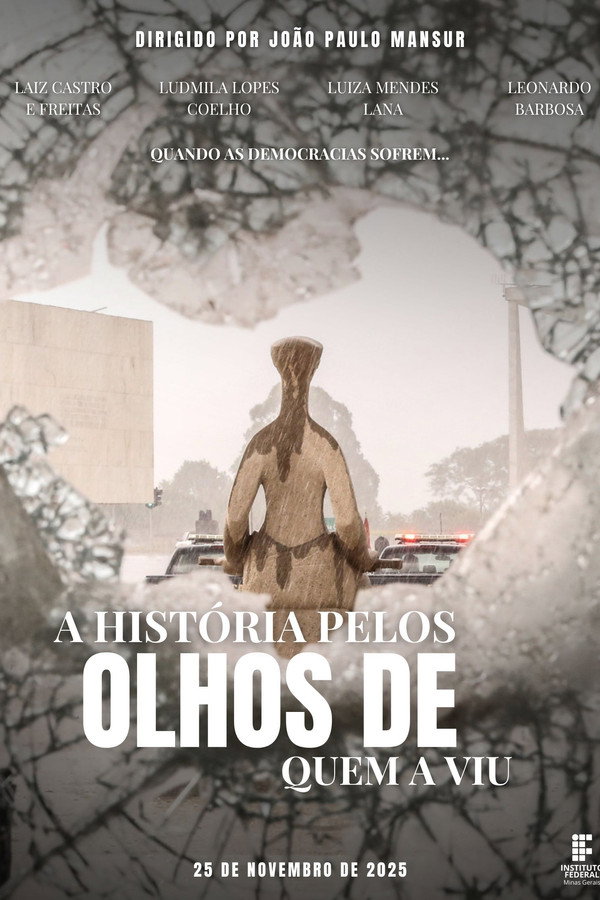 A História Pelos Olhos de Quem a Viu