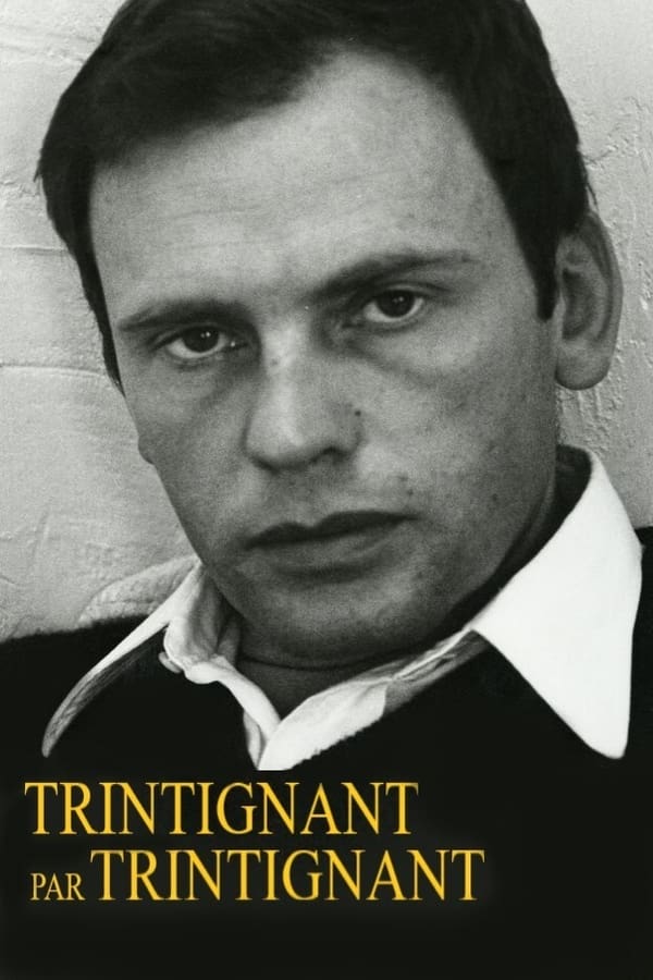 TVplus FR - Trintignant par Trintignant  (2021)