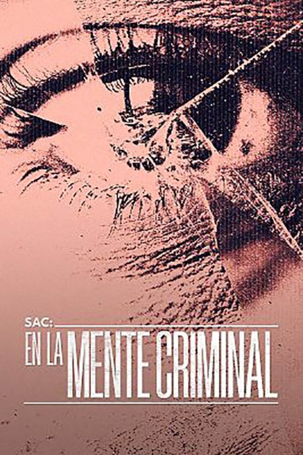 ES - SAC: En la mente criminal (2024)