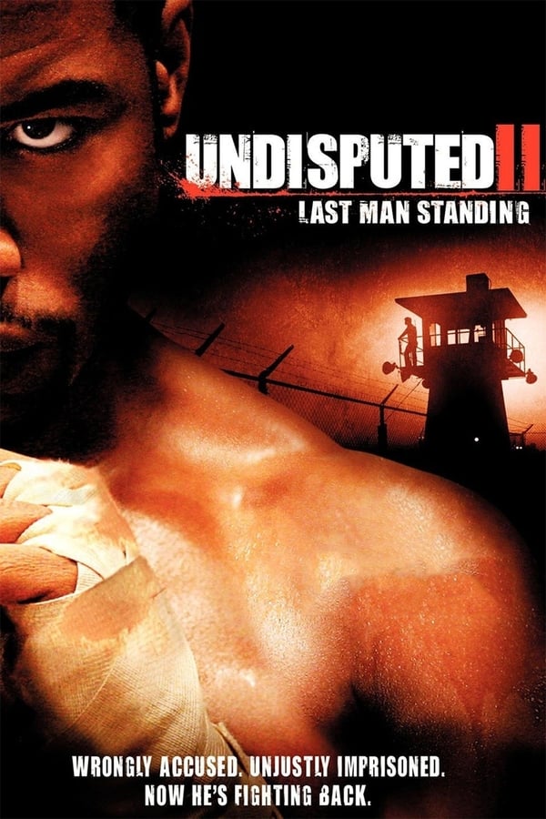 FR - Undisputed II: Last Man Standing  (2006)