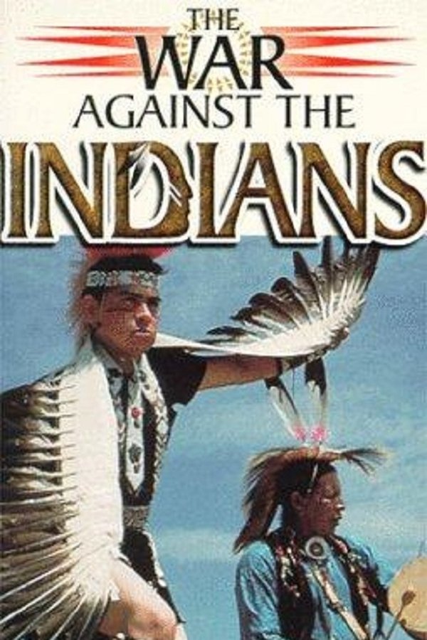 The War Against the Indians