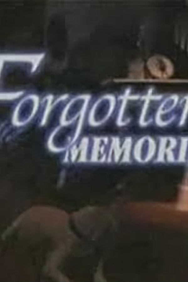 Forgotten Memories