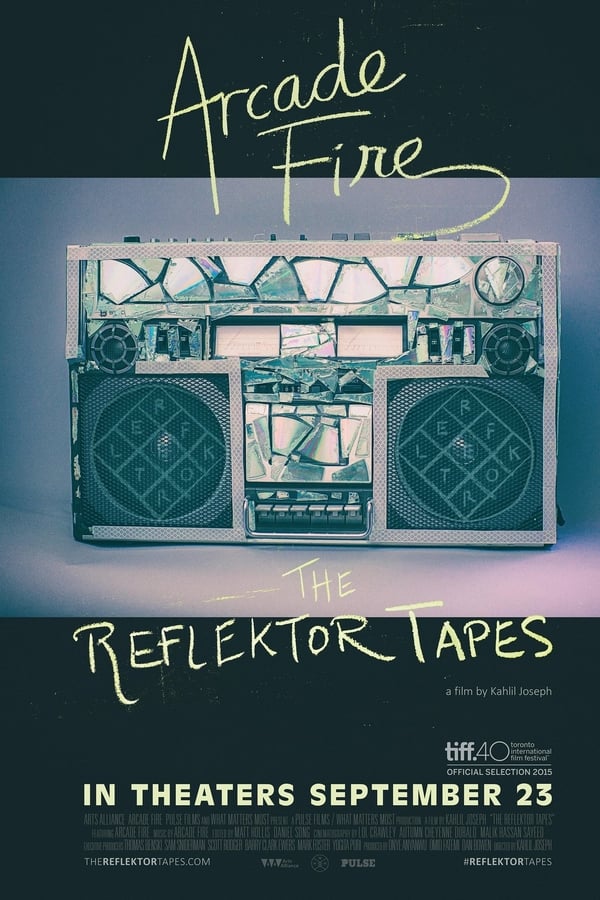 Arcade Fire – The Reflektor Tapes