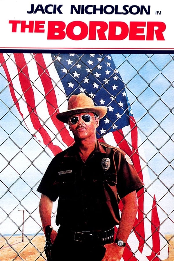 The Border (1982)