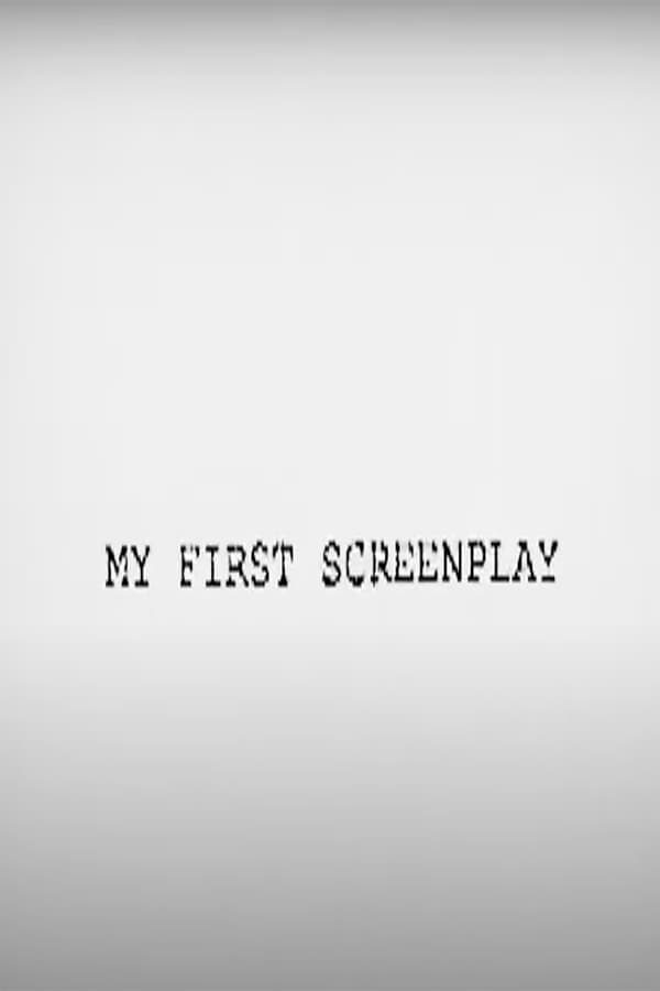 My First Screenplay