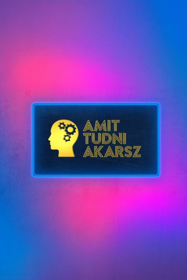Amit tudni akarsz
