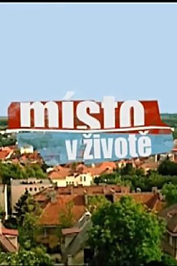 Místo v životě Místo v životě