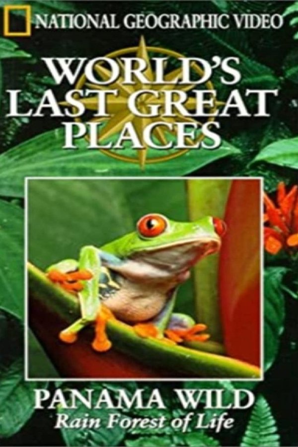Panama Wild: Rain Forest of Life