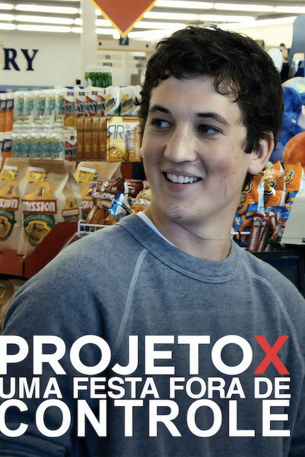 Projeto X: Uma Festa Fora de Controle (2012)