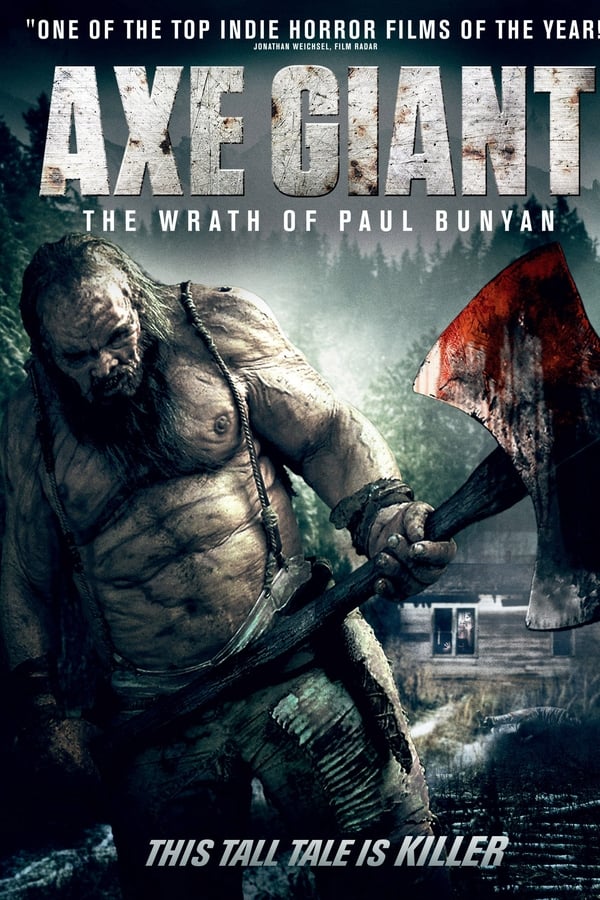 Axe Giant – The Wrath of Paul Bunyan