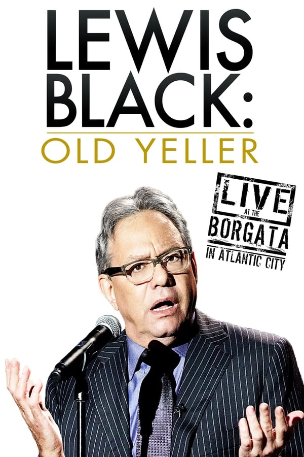Lewis Black: Old Yeller – Live at the Borgata