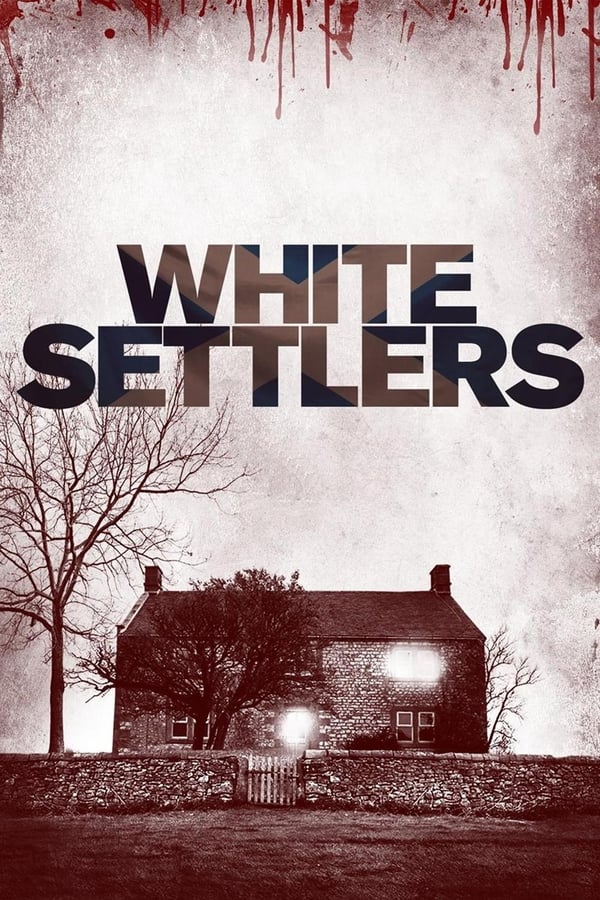 White Settlers (2014)