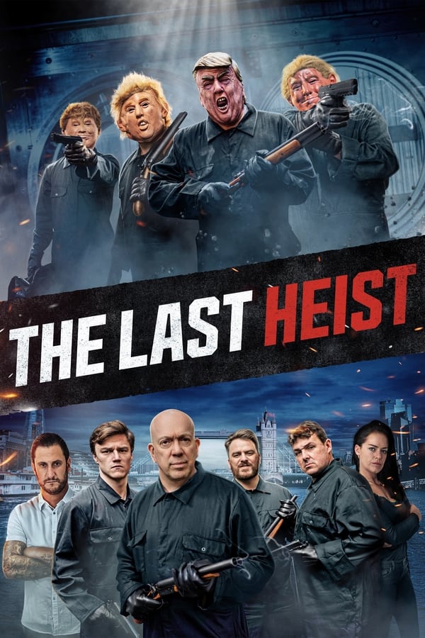 Phi Vụ Cuối Cùng – The Last Heist (2022)