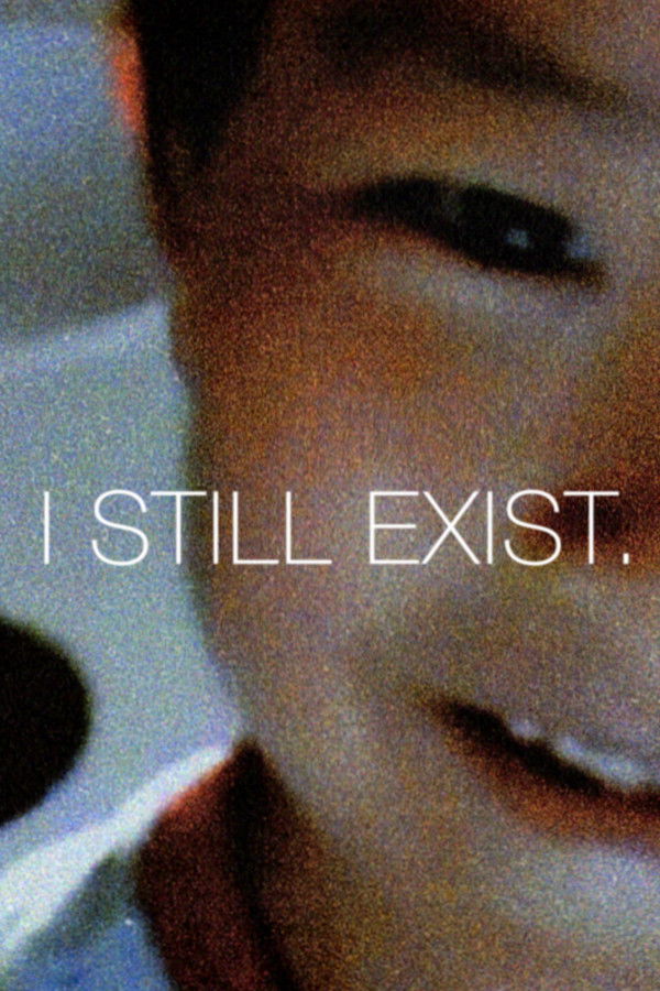 I Still Exist