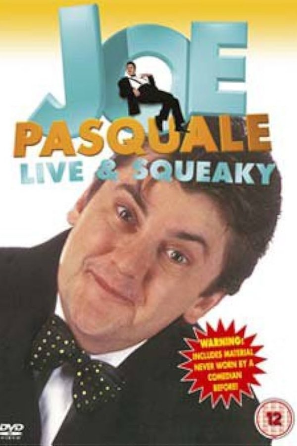 Joe Pasquale: Live & Squeaky
