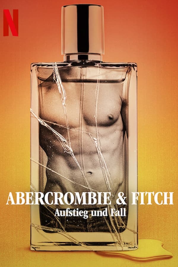 DE - Abercrombie & Fitch: Aufstieg und Fall (2022)