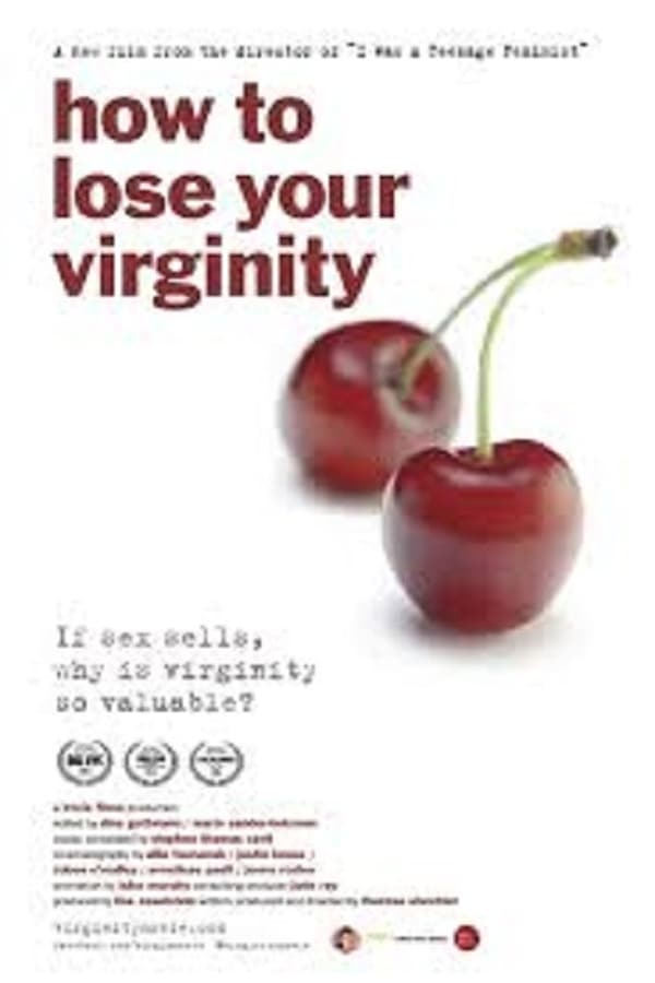 How to Lose Your Virginity