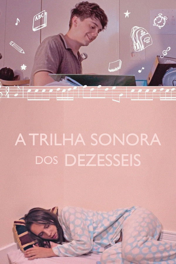 A Trilha Sonora dos Dezesseis