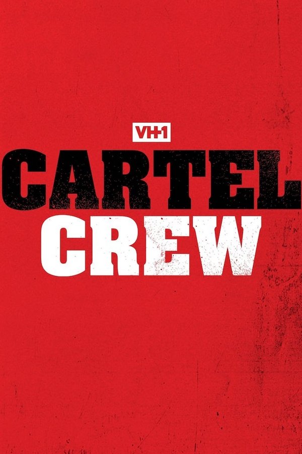 Cartel Crew - Season 1