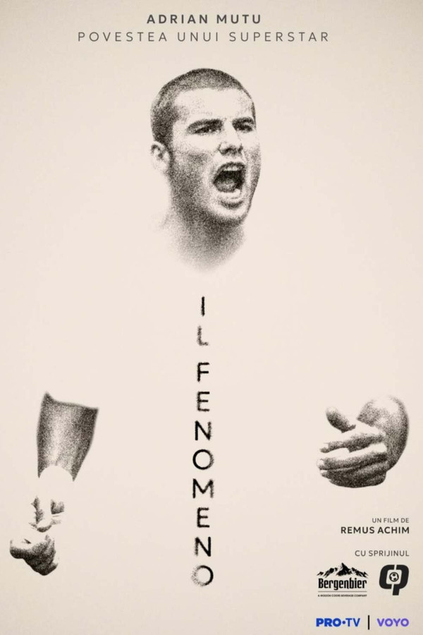 Il Fenomeno – Povestea unui Superstar