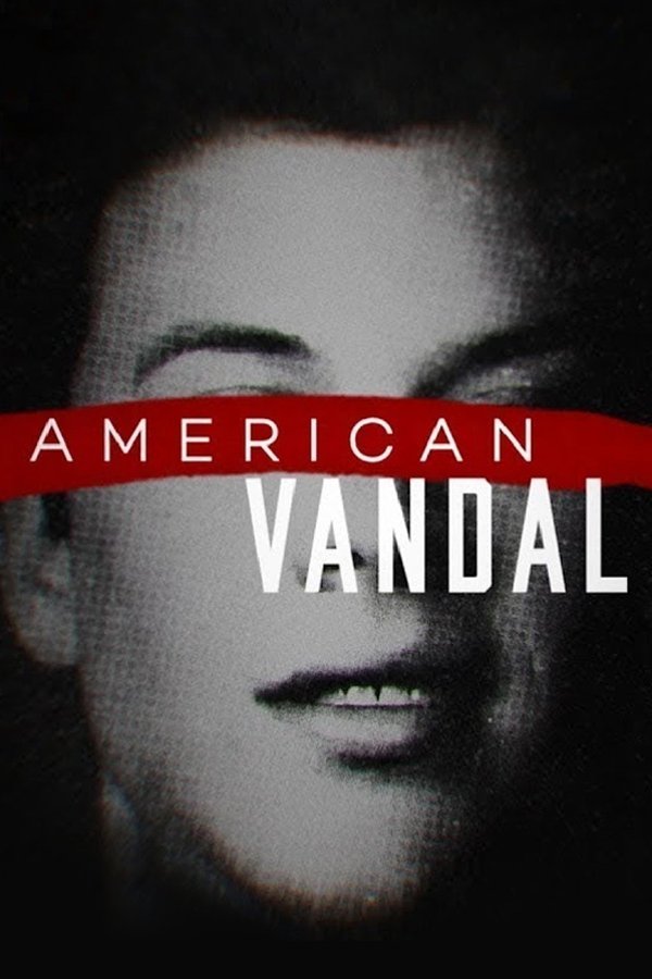 Assistir American Vandal Assistir American Vandal