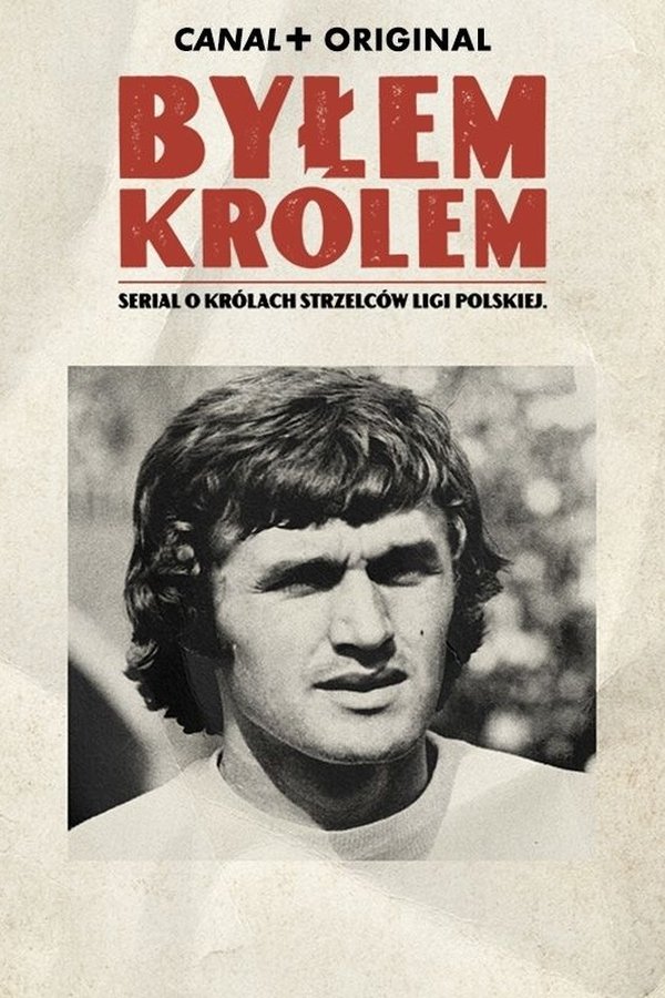 Byłem królem poster