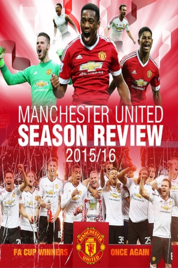 Manchester United Season Review 2015-2016 (2016)