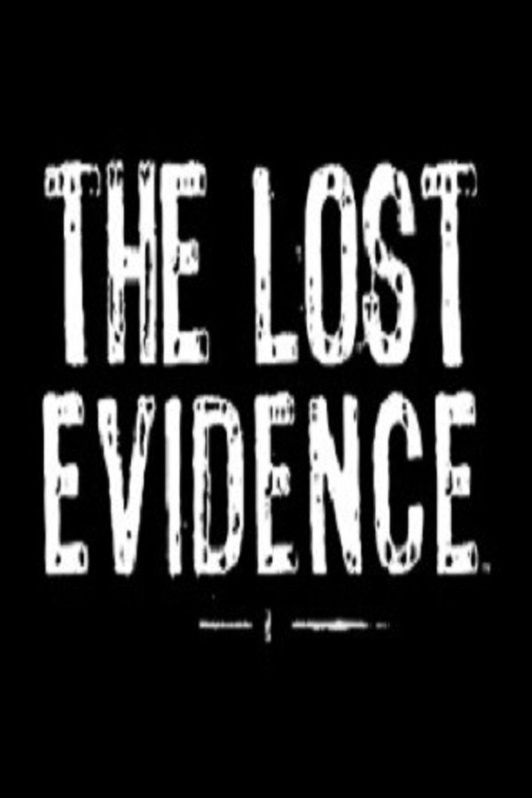 The Lost Evidence poster