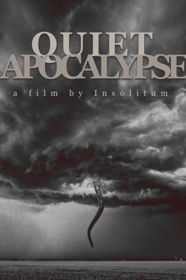 Quiet Apocalypse poster