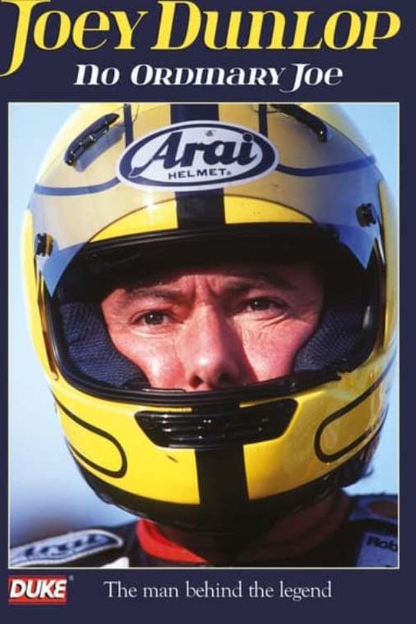 Joey Dunlop: No Ordinary Joe