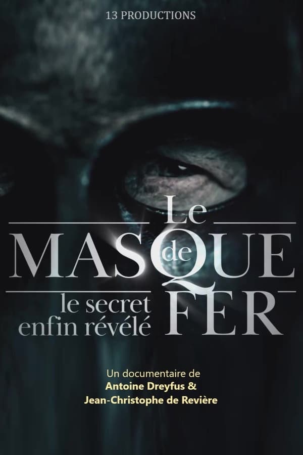 FR - Le masque de fer : Le secret enfin révélé  (2021)